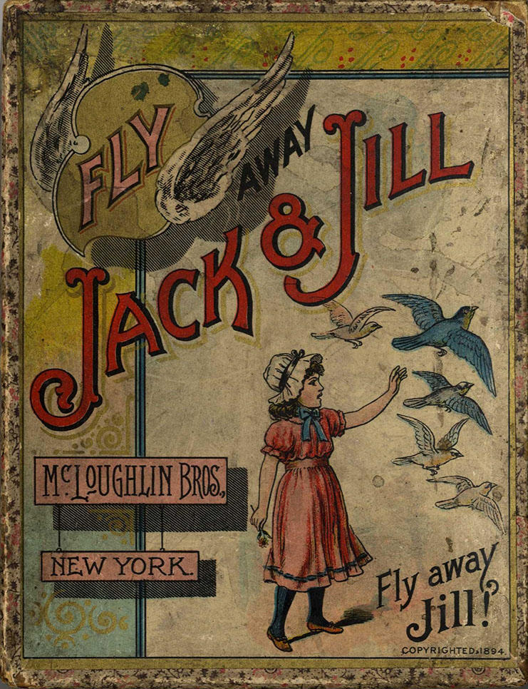 Jack & Jill - Fly away Jill! An Old-Maid style game, published 1894.